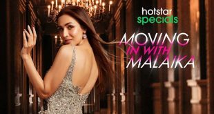 Moving In With Malaika is a Star Plus televion show.