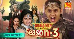 Baalveer 3 is a Sab Tv televion show