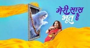Meri Saas Bhoot is a Star Bharat televion show