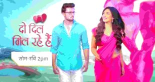 Do Dil Mil Rahe Hain is a Star Plus televion show.